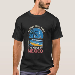 Camiseta Golfo De México Foxtrot Delta Tango