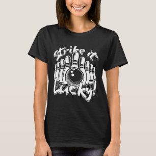 Camiseta Golpe de boliche que tiene suerte