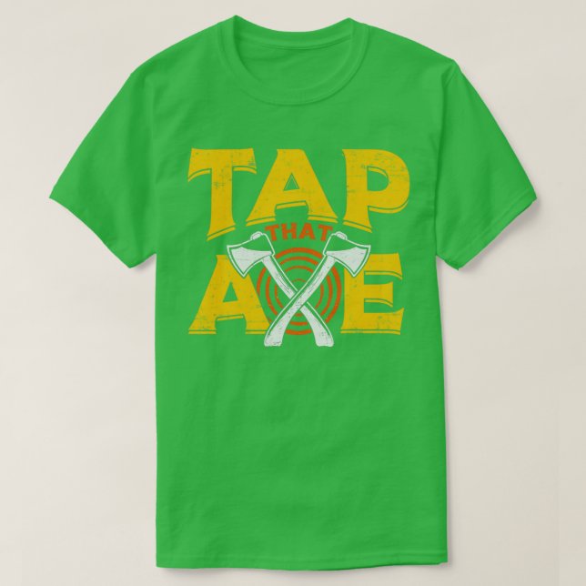 Camiseta Golpe De Tapón De Tapeo De Ax Que Ax (Diseño del anverso)