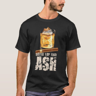 Camiseta Golpea esa ceniza Cigar Whiskey