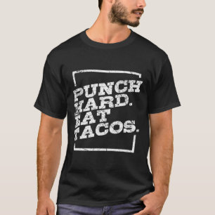 Camiseta Golpea Fuerte Come Tacos Kickboxing Feliz Deporte 