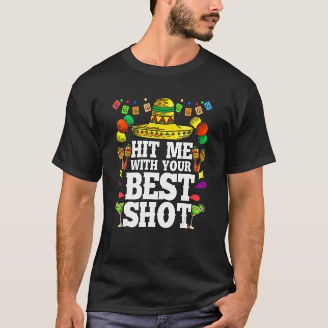 Camiseta Golpéame con tu mejor Fiesta mexicana Pinata (Anverso)