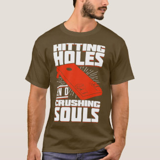 Camiseta Golpeando Agujeros Y Aplastando A Las Almas Jugado