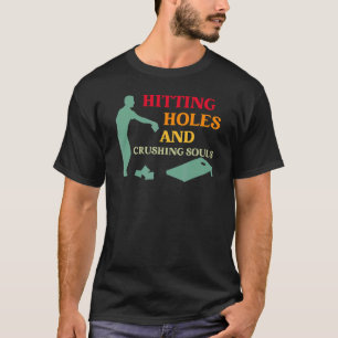 Camiseta Golpeando agujeros y aplastando almas Deportes de 