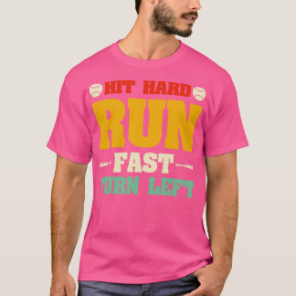 Camiseta Golpear a carrera dura vuelta rápido a la izquierd