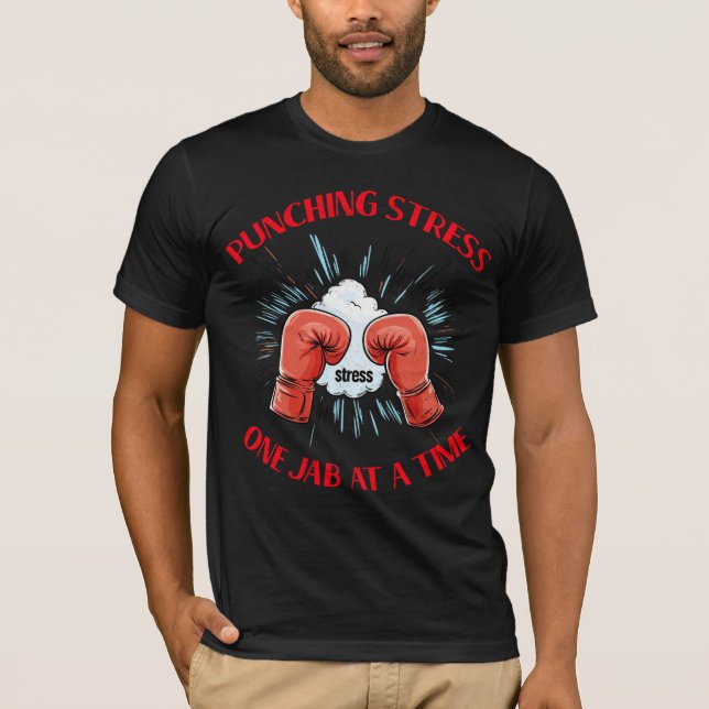 Camiseta Golpear el estrés una vez al boxeo (Anverso)