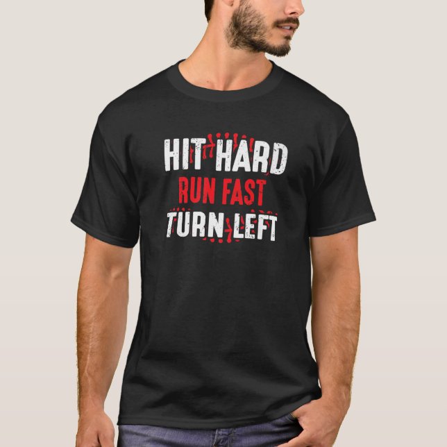 Camiseta Golpear la carrera dura rápido girar a la izquierd (Anverso)