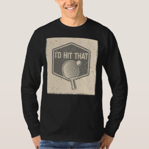 Camiseta Golpearía y aplastaría ese juego de bolas Deportiv