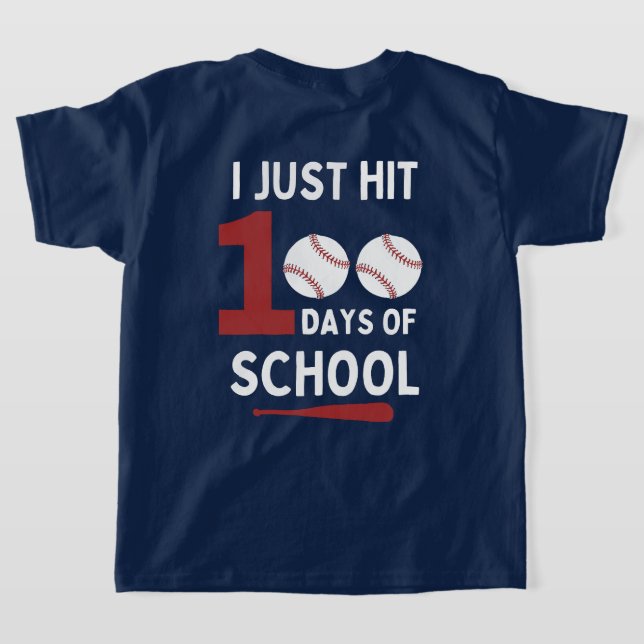 Camiseta Golpeé 100 días de béisbol en la escuela y atrás (Distribución Reverso )