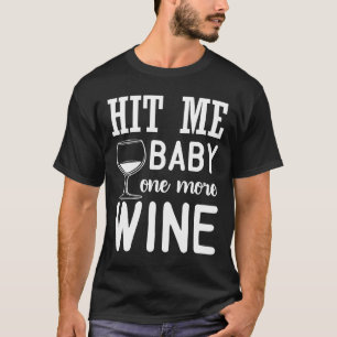 Camiseta Golpee a mi bebé, otro bebedor de vino