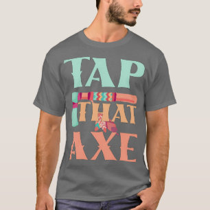 Camiseta Golpee Ese Gracioso Ax Provocando Divertido Regalo