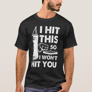 Camiseta Golpeé esto para que no te golpee la caja de Sandb
