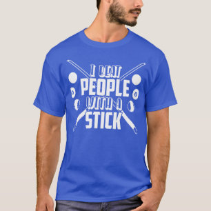 Camiseta Golpeo A La Gente Con Un Palo De Billar