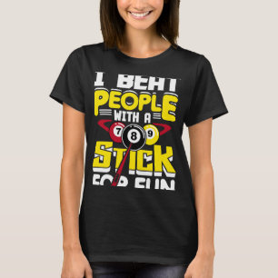 Camiseta Golpeo A La Gente Con Un Palo Para Billar De Billa