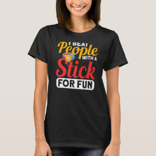 Camiseta Golpeo A La Gente Con Un Palo Para Un Juego De Bil