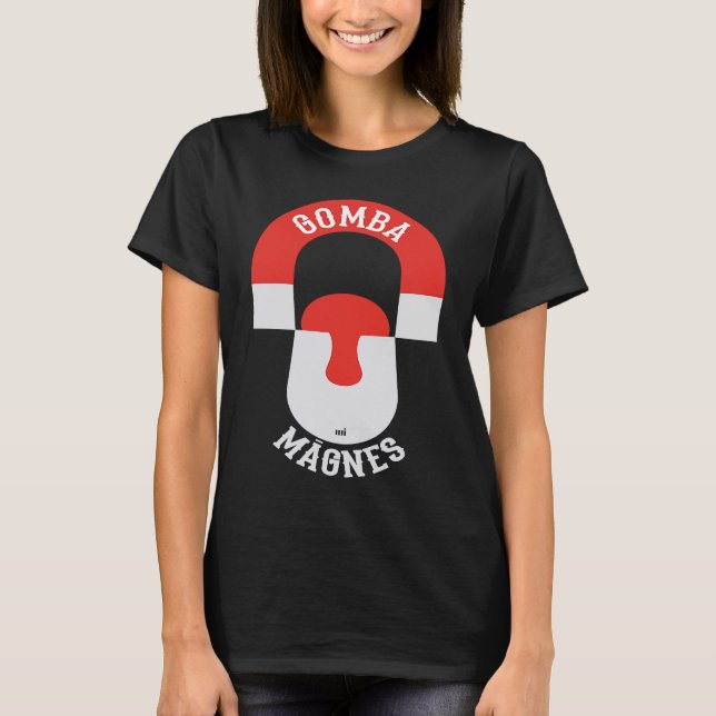 Camiseta Gomba magnes  mushroom magnet (Anverso)