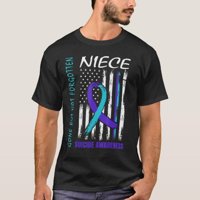 Camiseta Gone But Not Forgotten Niece Suicide Awareness Fla (Anverso)