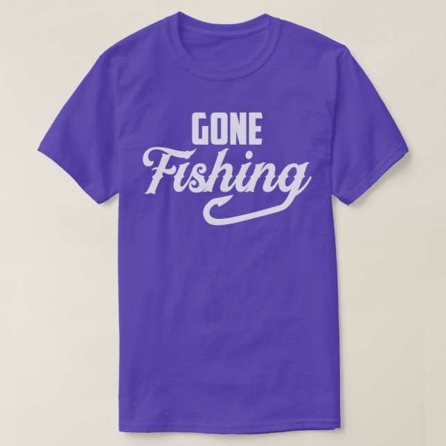 Camiseta Gone Fishing funny gift for fishing lovers (Diseño del anverso)