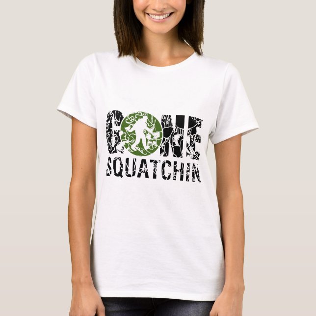 Camiseta Gone Squatchin (Anverso)