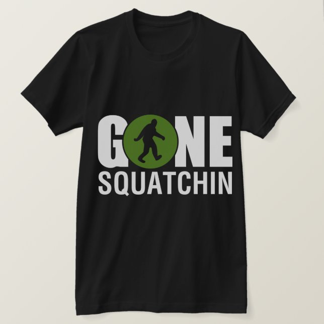 Camiseta Gone Squatchin (Anverso del diseño)