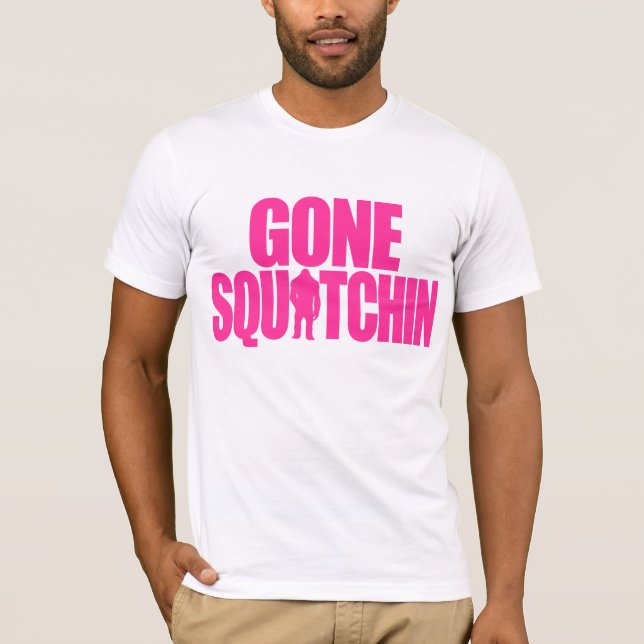 Camiseta Gone Squatchin (Anverso)