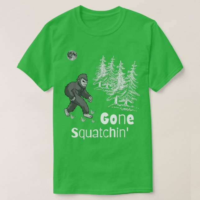 Camiseta Gone Squatchin Bigfoot (Diseño del anverso)