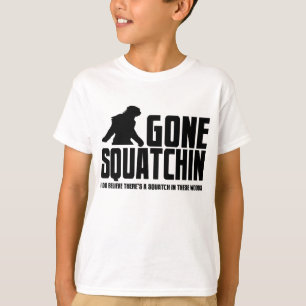 Camiseta Gone Squatchin - Funny Bigfoot Believer