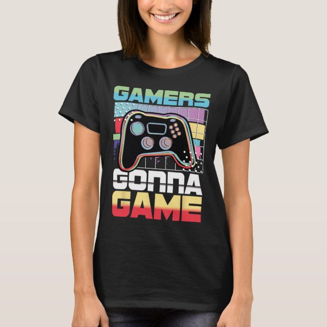 Camiseta Gonna Game Video Player Gaming Funny (Anverso)