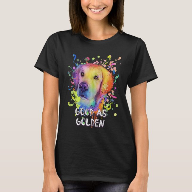 Camiseta Good as Golden Motivational Quote Golden Retriever (Anverso)