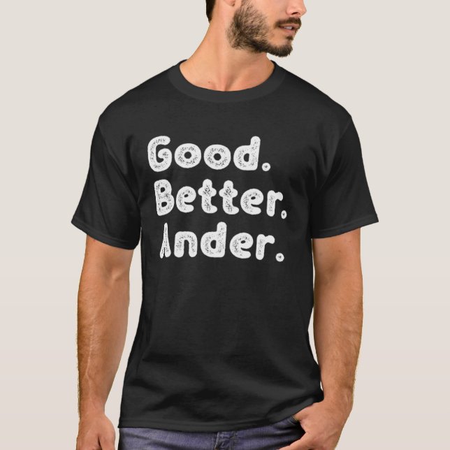 Camiseta Good better Ander (Anverso)