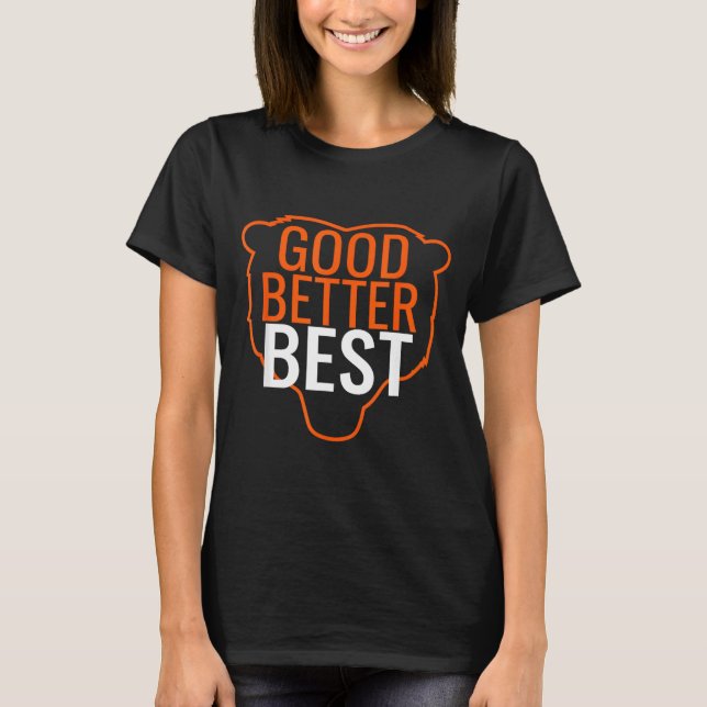 Camiseta Good Better Bear Outline Motivation  (Anverso)