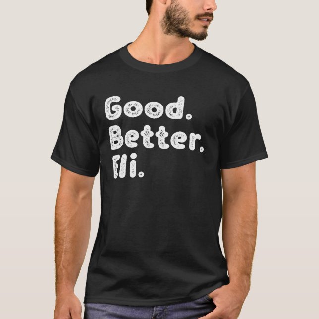 Camiseta Good better Eli (Anverso)