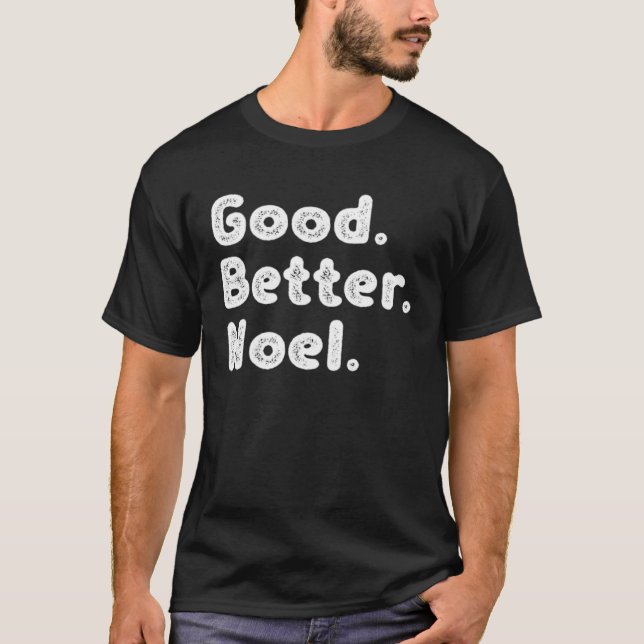 Camiseta Good better Noel (Anverso)