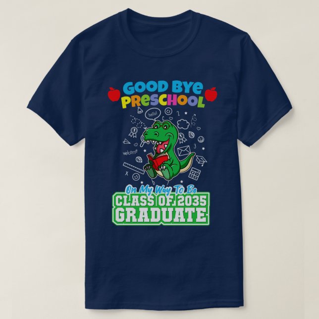 Camiseta Good Bye Clase Preescolar De 2035 Graduado PreK 20 (Diseño del anverso)