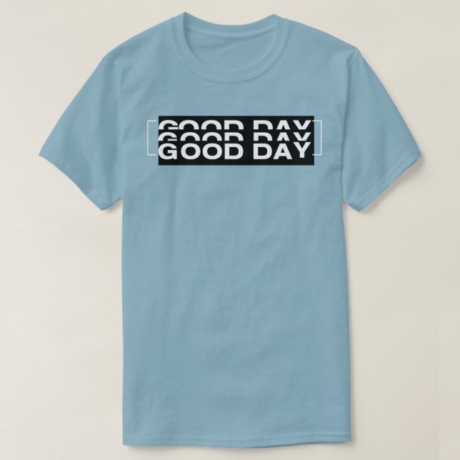 Camiseta good day (Diseño del anverso)