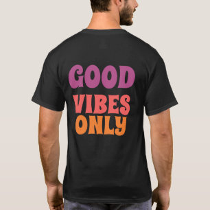 Camiseta "Good Days Ahead " buenas vibras.