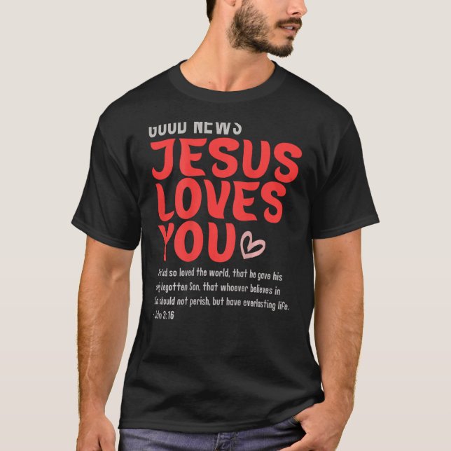 Camiseta Good News Jesus Loves You Christian Message Bible  (Anverso)