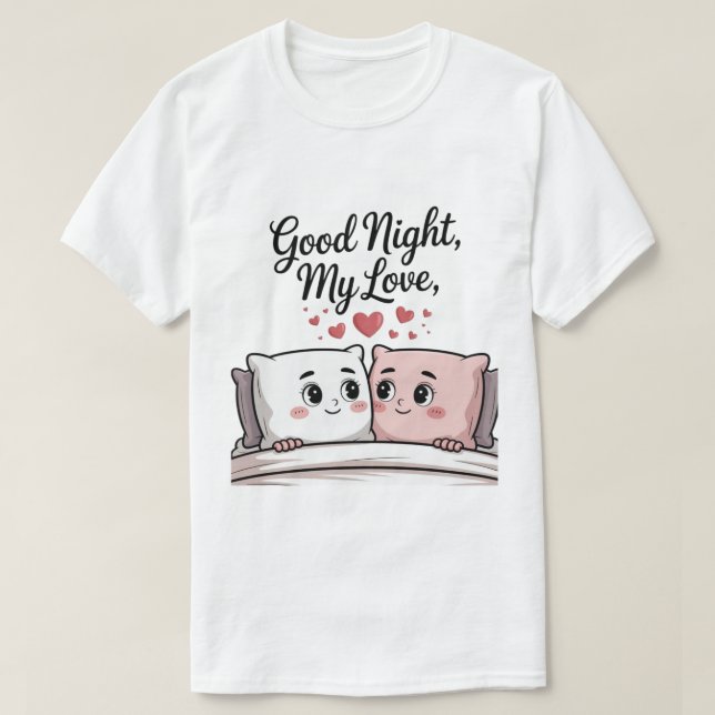 Camiseta Good Night Love  (Diseño del anverso)