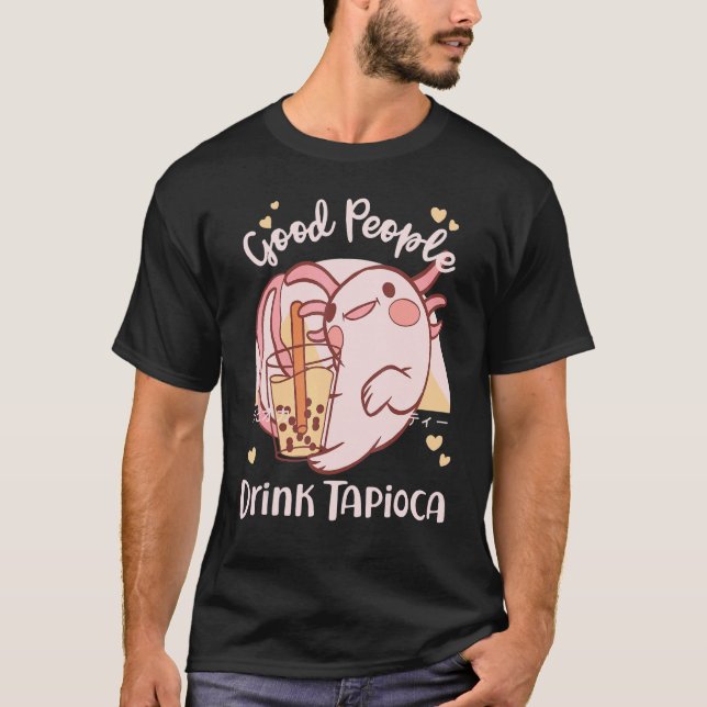 Camiseta Good People Drink Tapioca Bubble Boba Tea (Anverso)