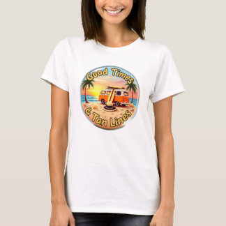 Camiseta Good Times y Tan Lines