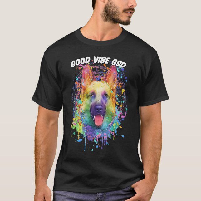 Camiseta Good Vibe GSD German Shepherd Motivational Quote S (Anverso)