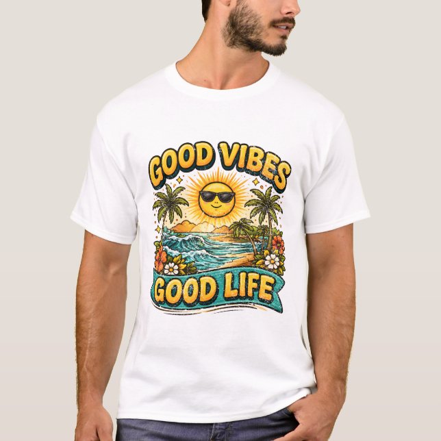 Camiseta Good Vibes Good Life Tropical Beach Art. (Anverso)