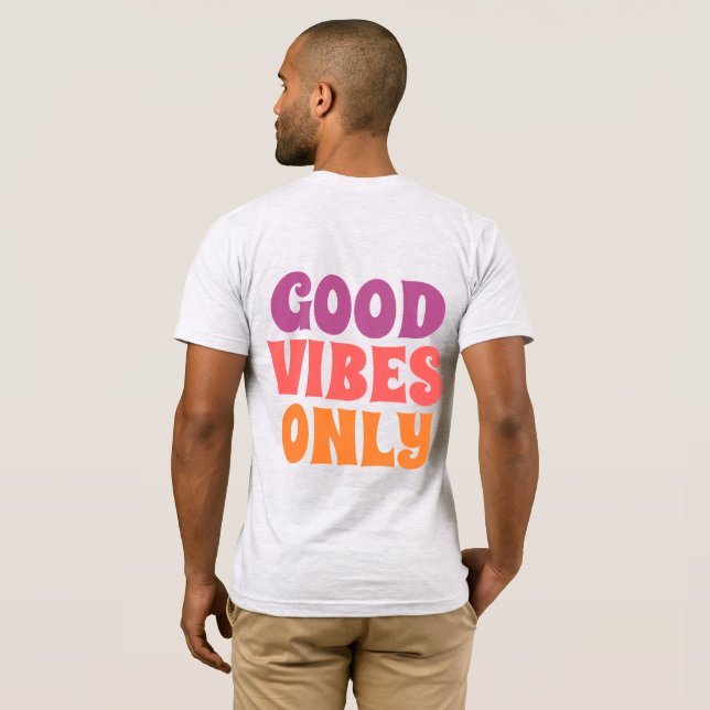 Camiseta Good vibes only (Reverso completo)