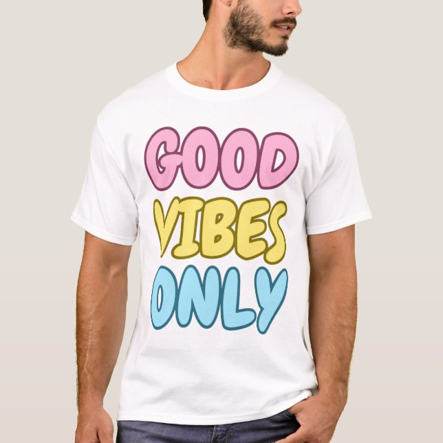 Camiseta Good Vibes Only (Anverso)