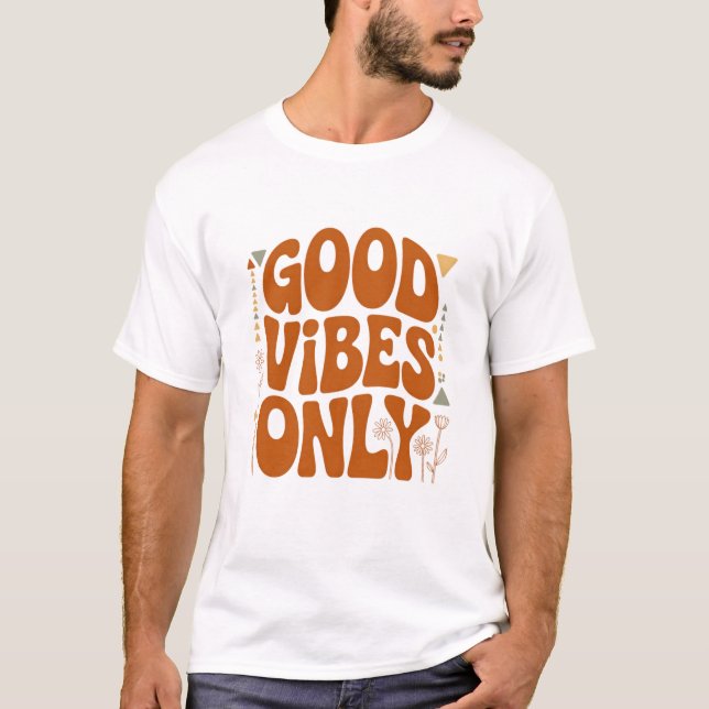 Camiseta Good Vibes Only (Anverso)