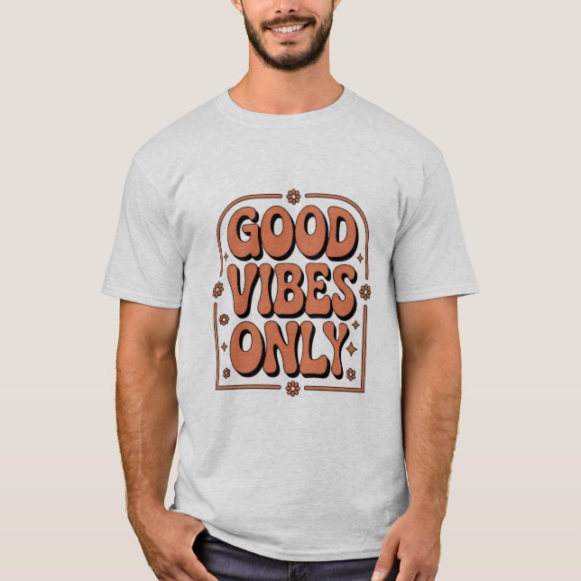 Camiseta Good Vibes Only  (Anverso)