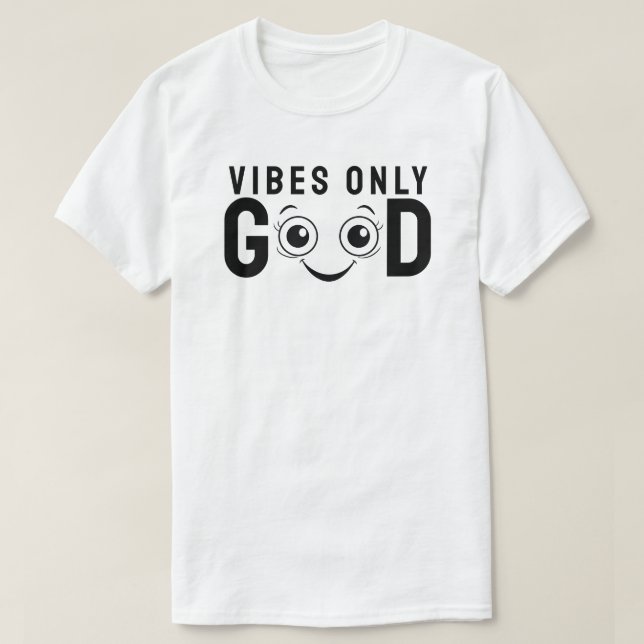 Camiseta Good Vibes Only (Diseño del anverso)