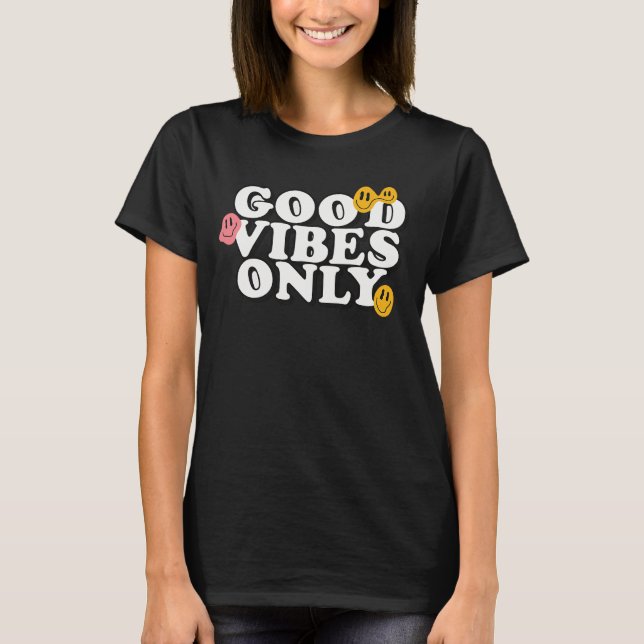 Camiseta Good Vibes Only (Anverso)