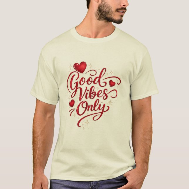 Camiseta Good Vibes Only Red Heart Positive Quote Graphic  (Anverso)