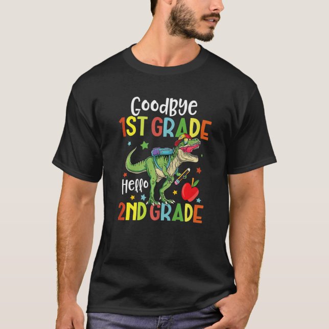 Camiseta Goodbye 1st Grade Hello 2nd Grade Dinosaur Last Da (Anverso)